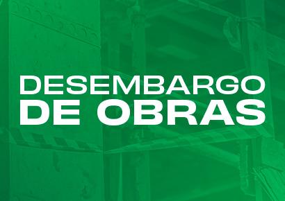 Desembargo de Obras